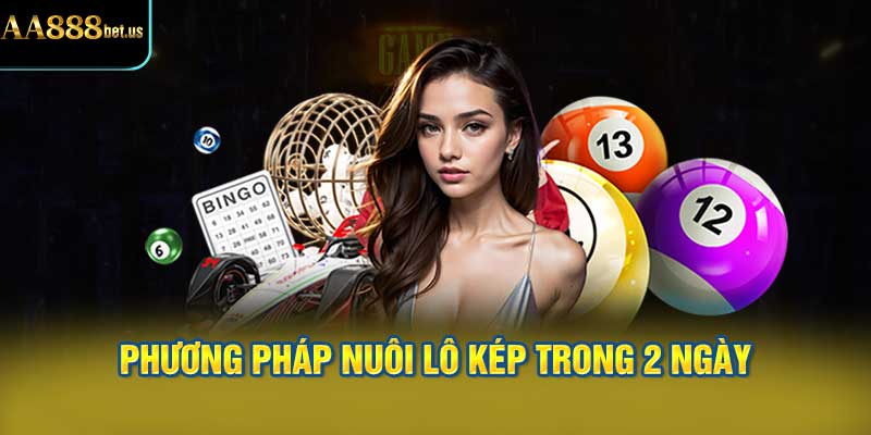 Phương pháp nuôi lô kép trong 2 ngày